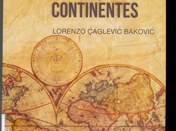 Historia en tres continentes de Lorenzo Caglevis Bakovic