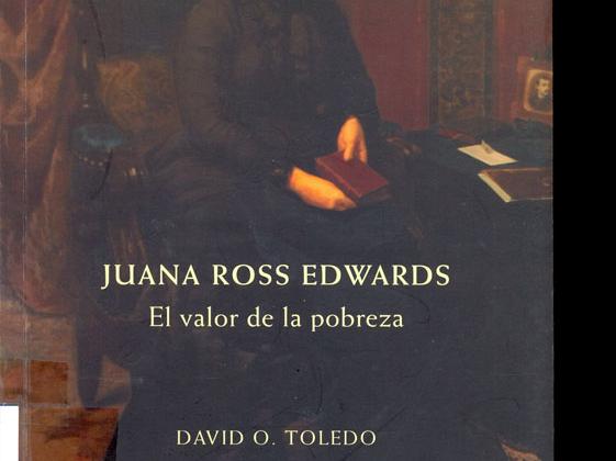 El valor de la pobreza de Juana Ross Edwards