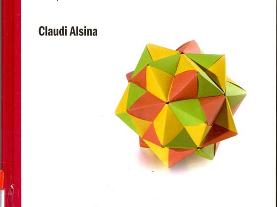 Las mil caras de la belleza geométrica de Claudi Alsina