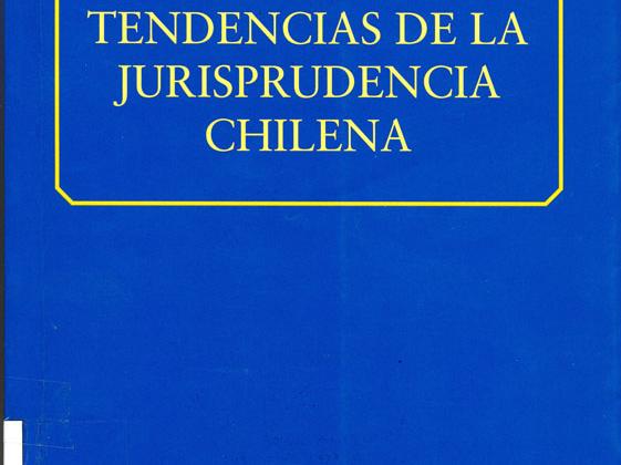 Tendencias de la jurisprudencia chilena de José Luis Zavala Ortiz